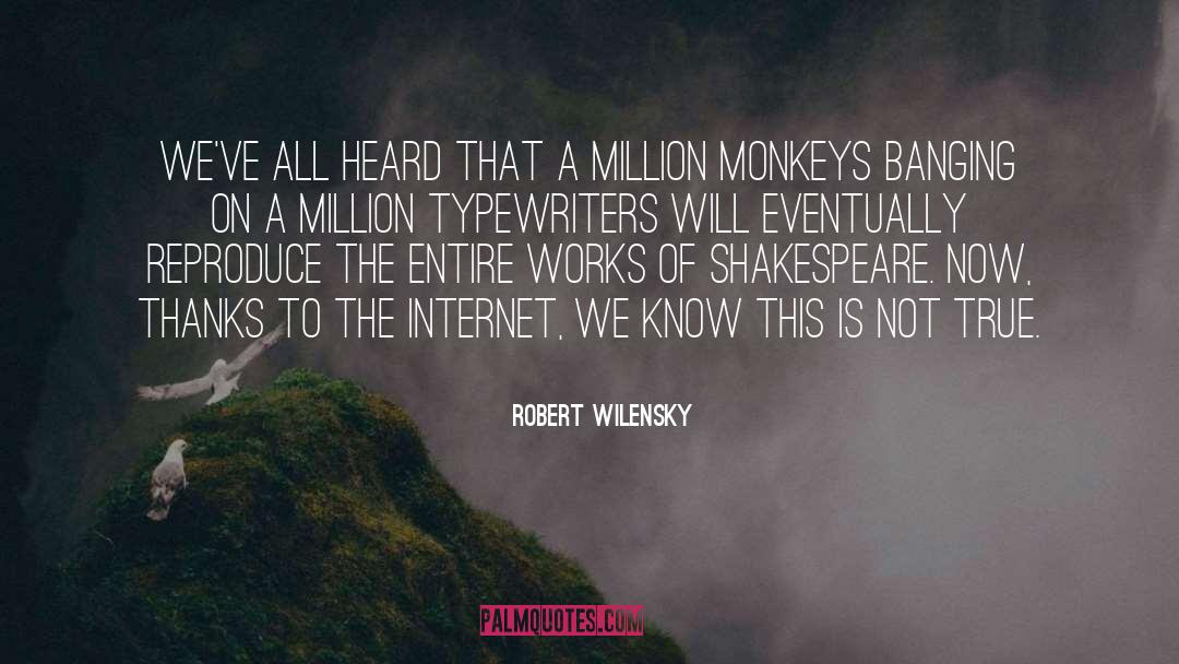 Banging quotes by Robert Wilensky
