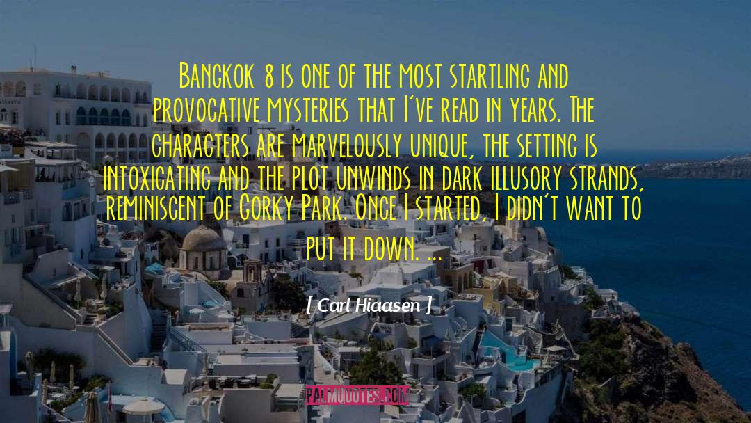 Bangkok Fiction quotes by Carl Hiaasen