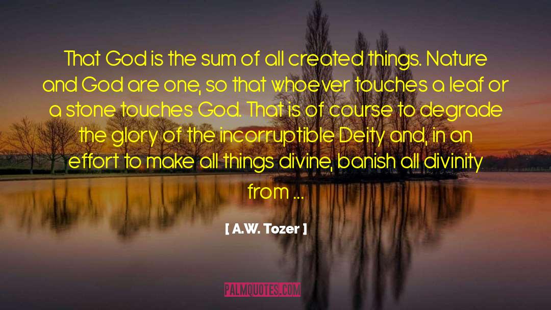 Banish quotes by A.W. Tozer