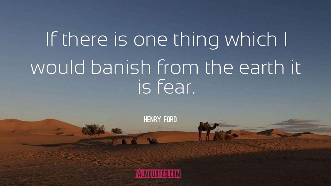 Banish quotes by Henry Ford