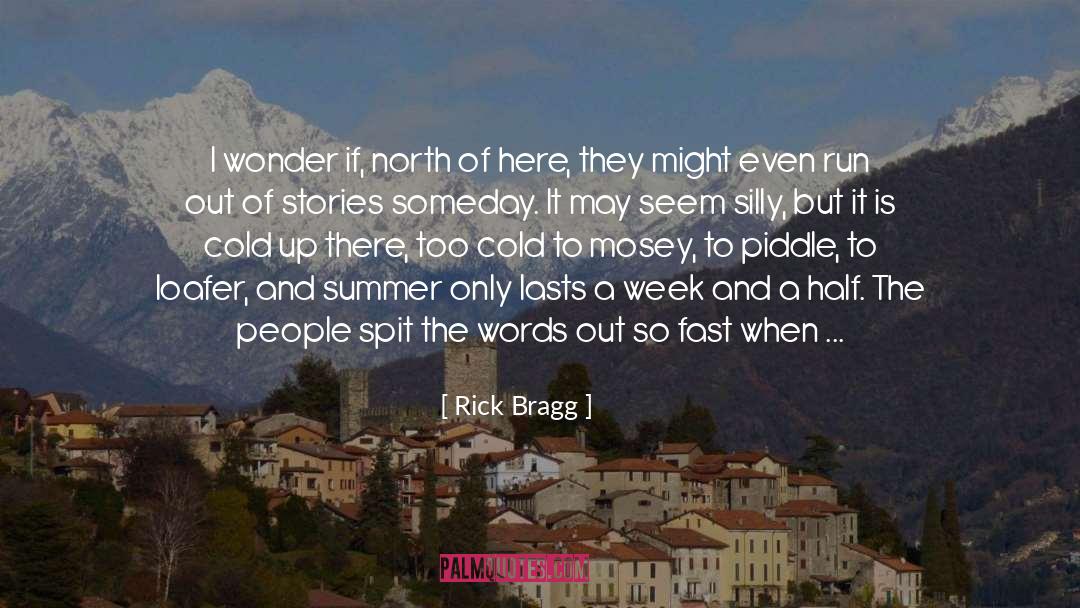 Banish quotes by Rick Bragg