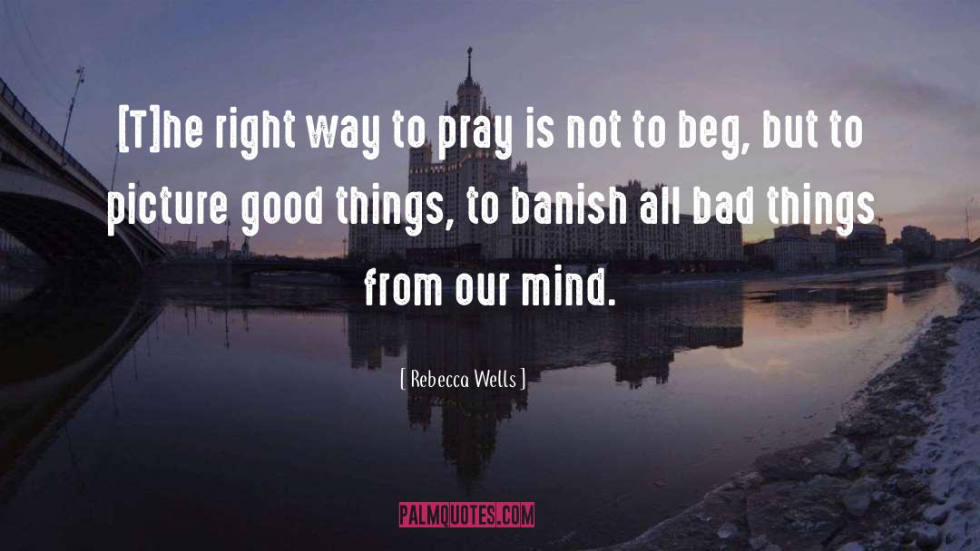 Banish quotes by Rebecca Wells