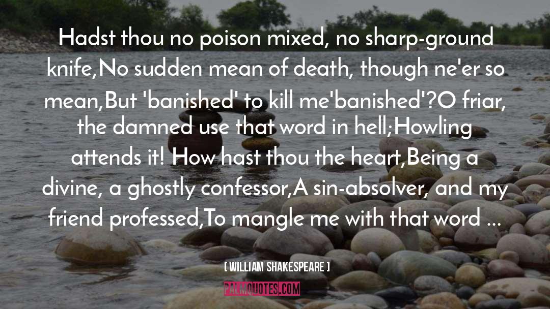 Banishment quotes by William Shakespeare