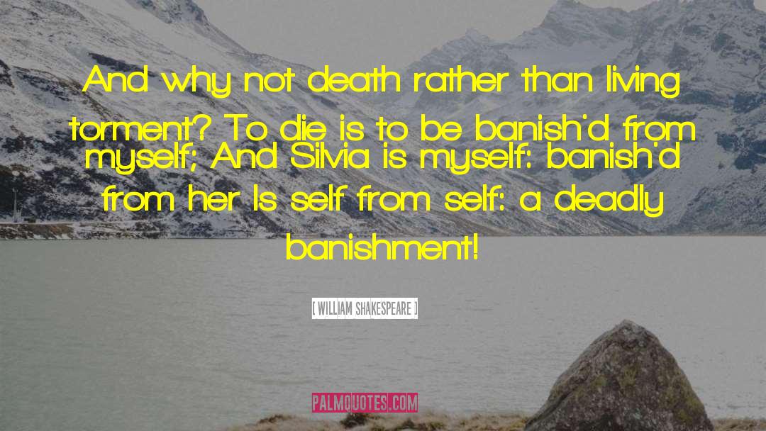 Banishment quotes by William Shakespeare