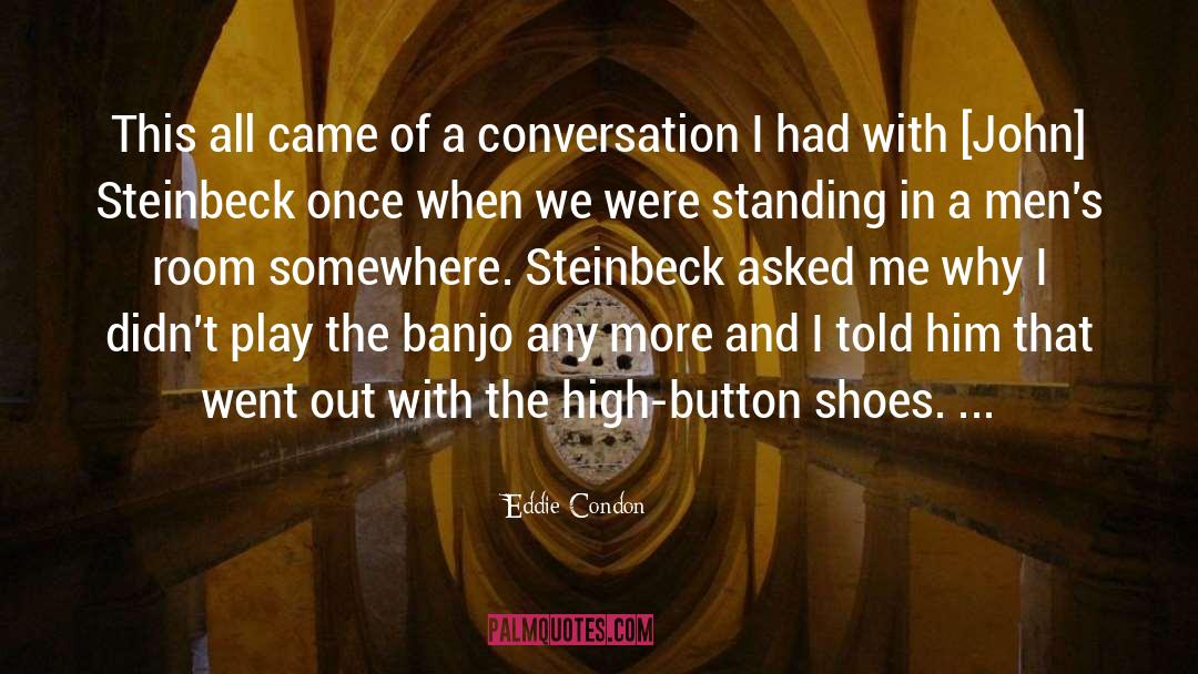 Banjo quotes by Eddie Condon