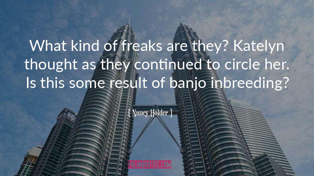 Banjo quotes by Nancy Holder