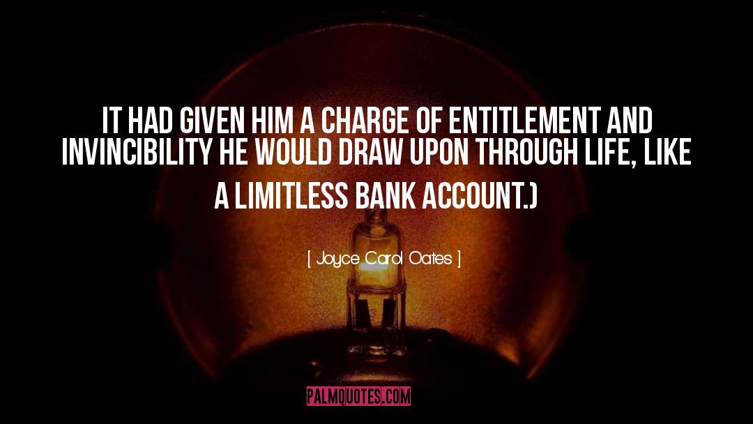 Bank Account quotes by Joyce Carol Oates