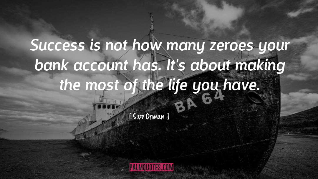 Bank Account quotes by Suze Orman