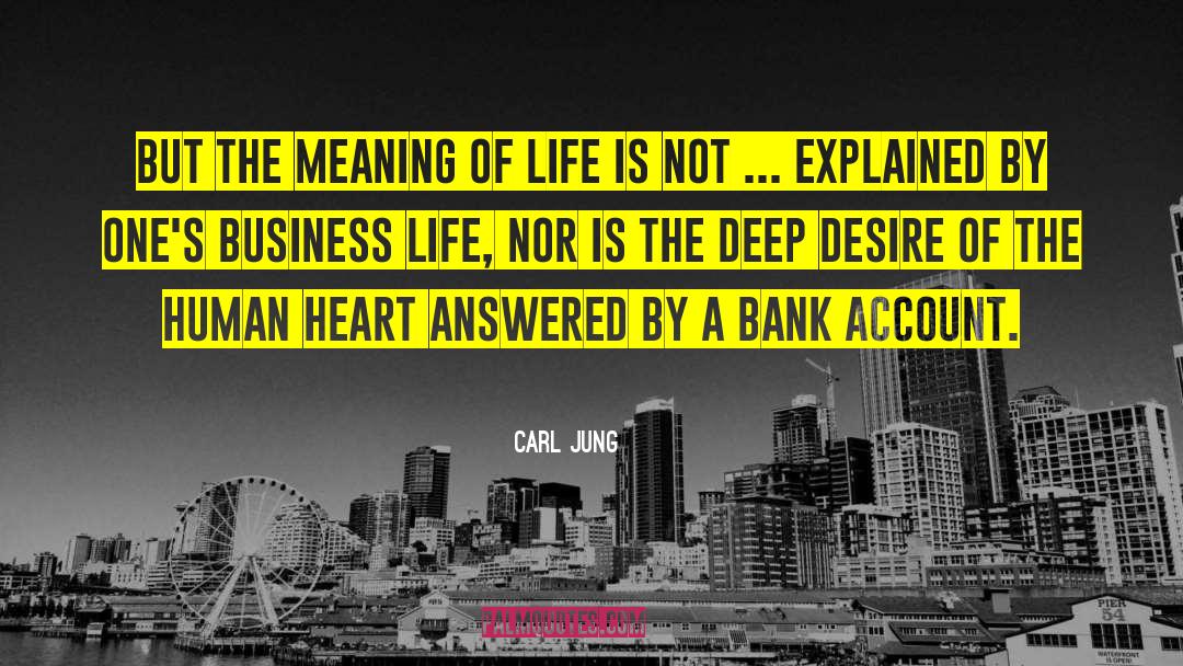 Bank Account quotes by Carl Jung