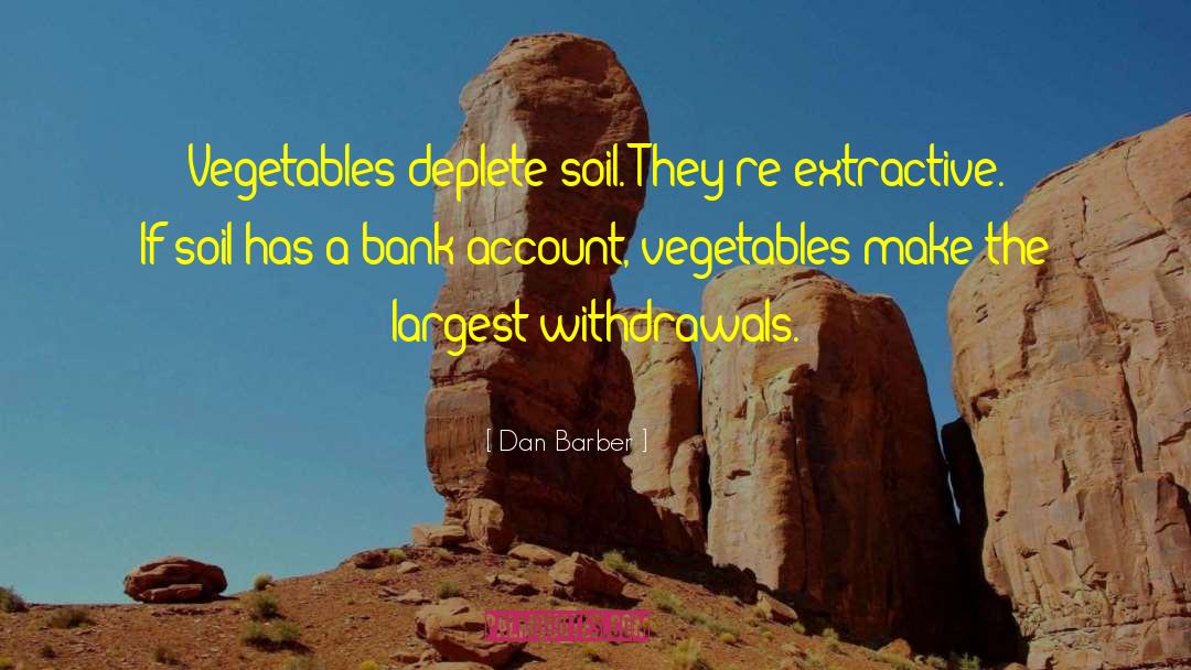 Bank Accounts quotes by Dan Barber