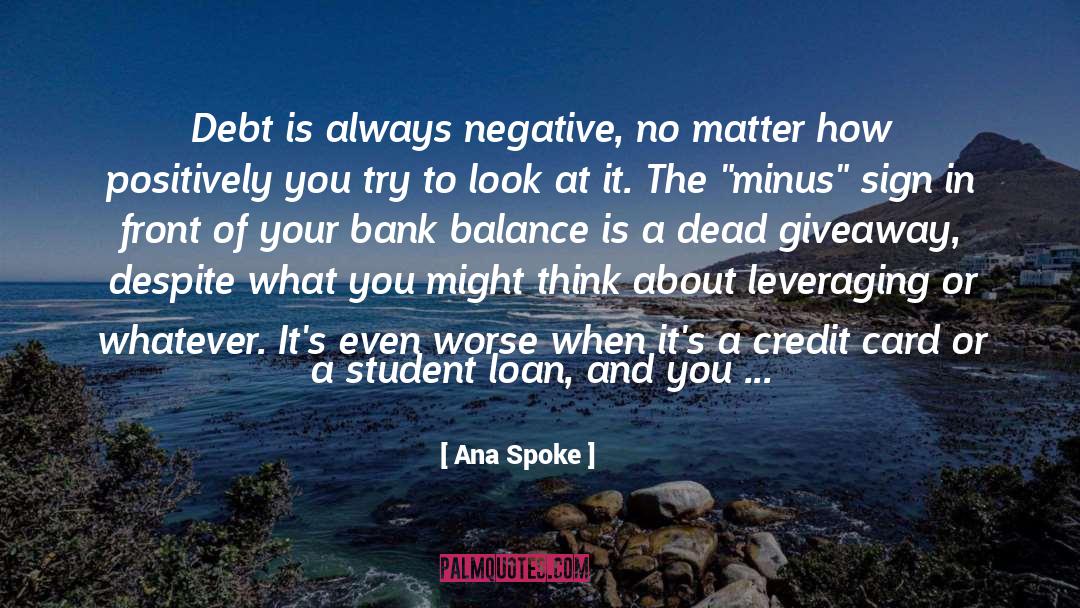 Bank Balance quotes by Ana Spoke