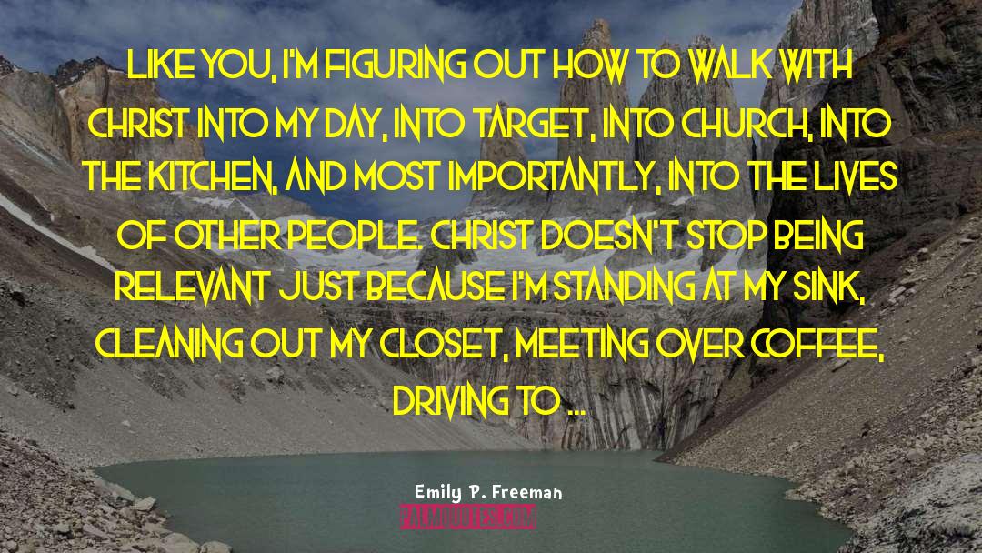 Bank Manager quotes by Emily P. Freeman