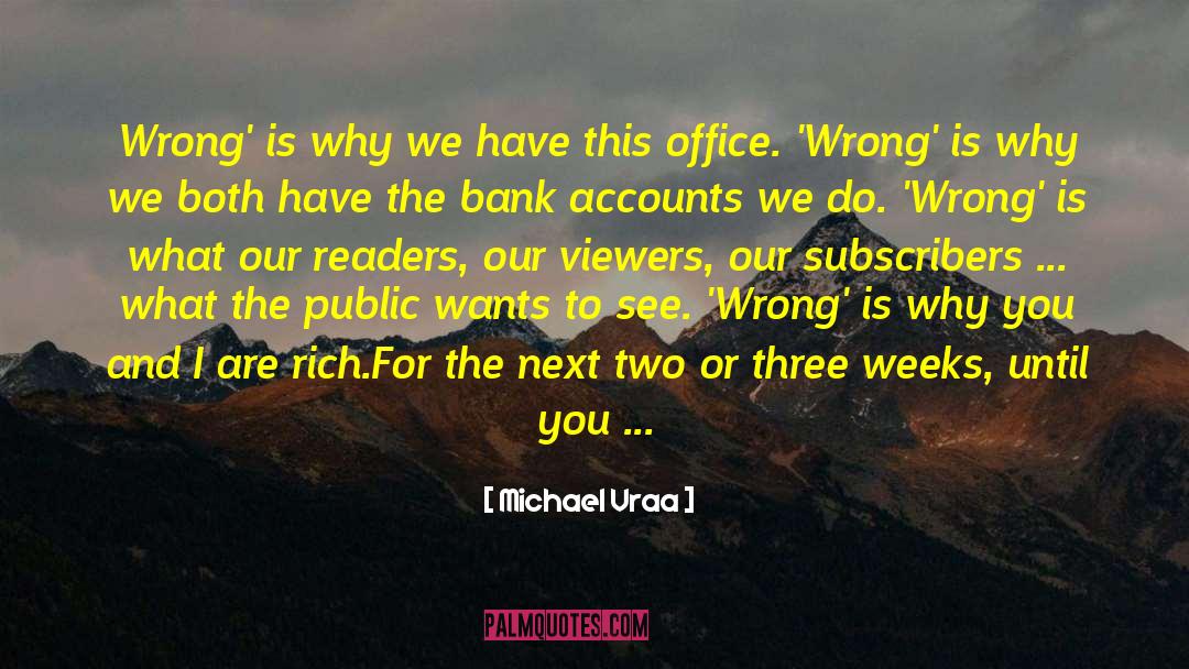 Bank Manager quotes by Michael Vraa