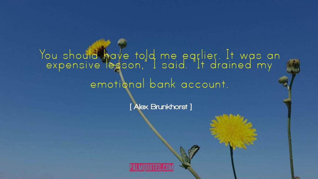 Bank Manager quotes by Alex Brunkhorst