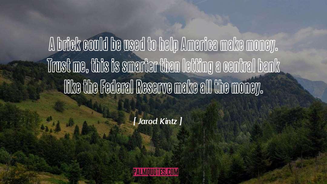 Bank quotes by Jarod Kintz