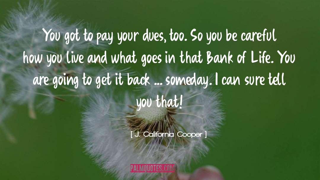 Bank quotes by J. California Cooper
