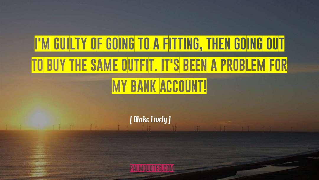 Bank Robber quotes by Blake Lively