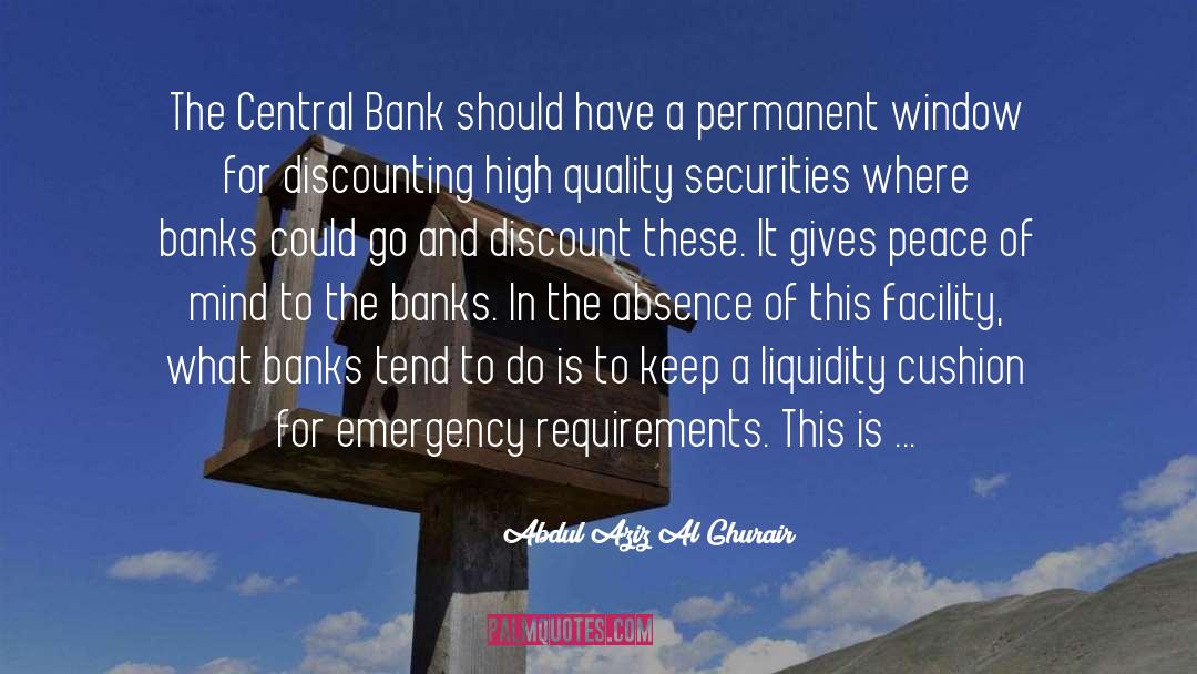 Bank Robbery quotes by Abdul Aziz Al Ghurair