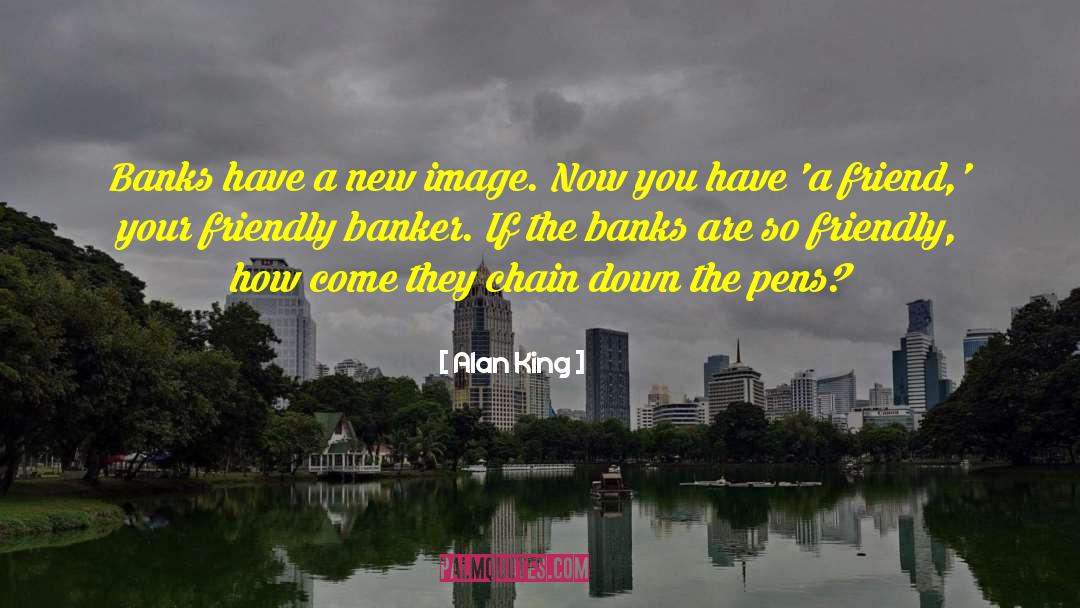 Banker quotes by Alan King