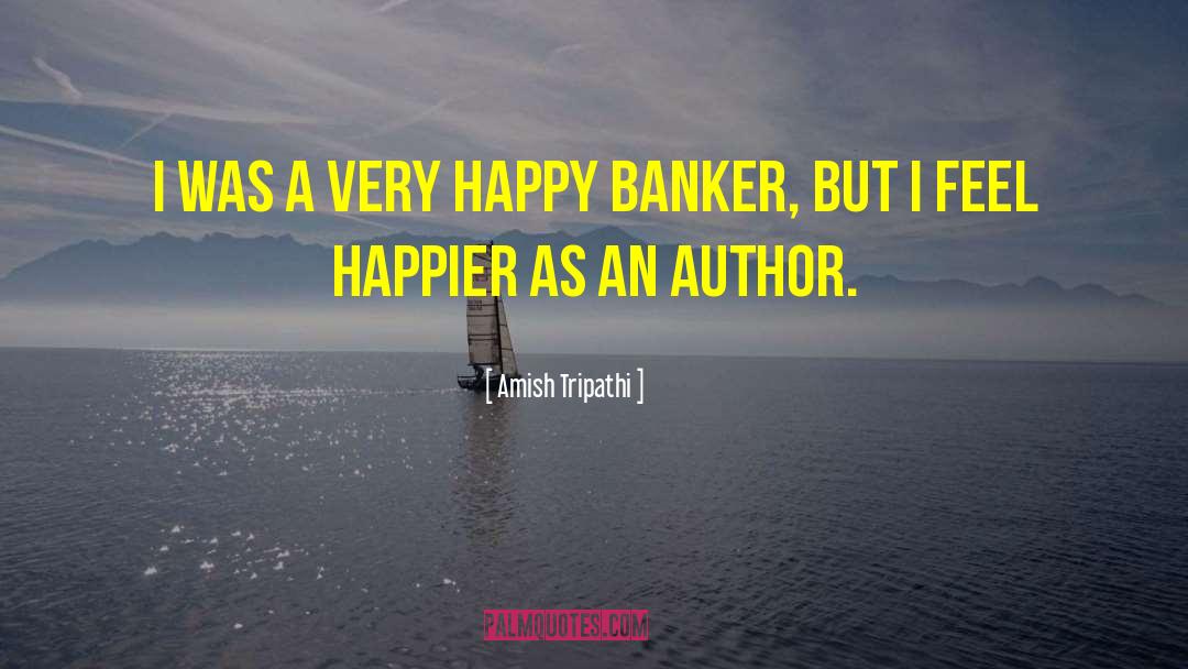 Banker quotes by Amish Tripathi