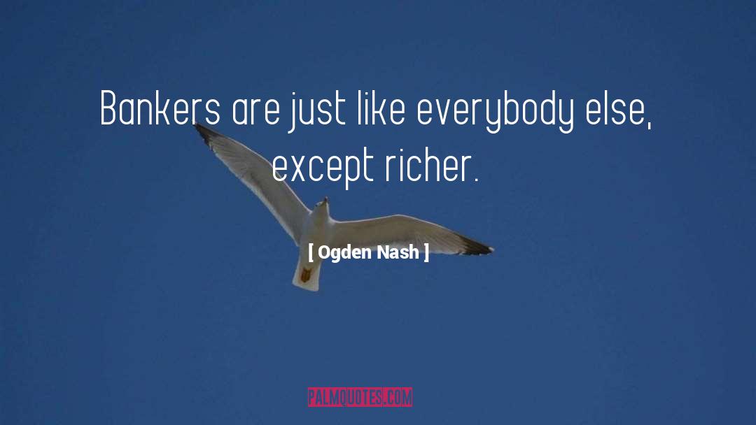 Bankers quotes by Ogden Nash