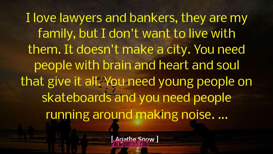 Bankers quotes by Agathe Snow