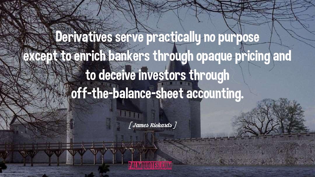 Bankers quotes by James Rickards