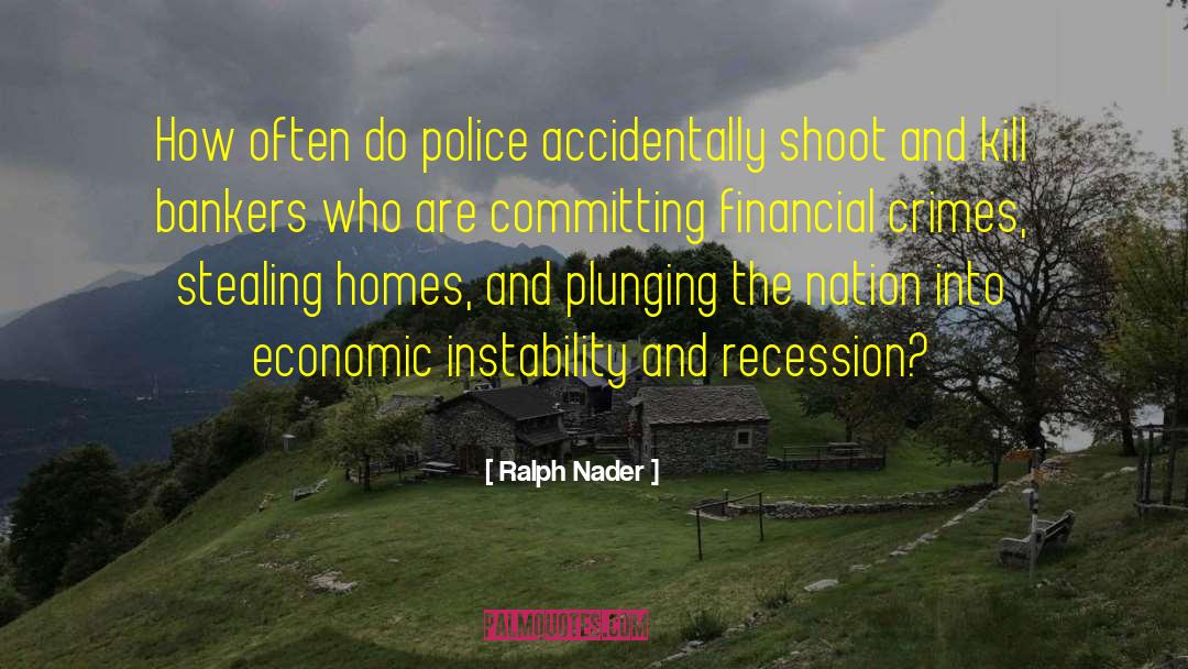 Bankers quotes by Ralph Nader