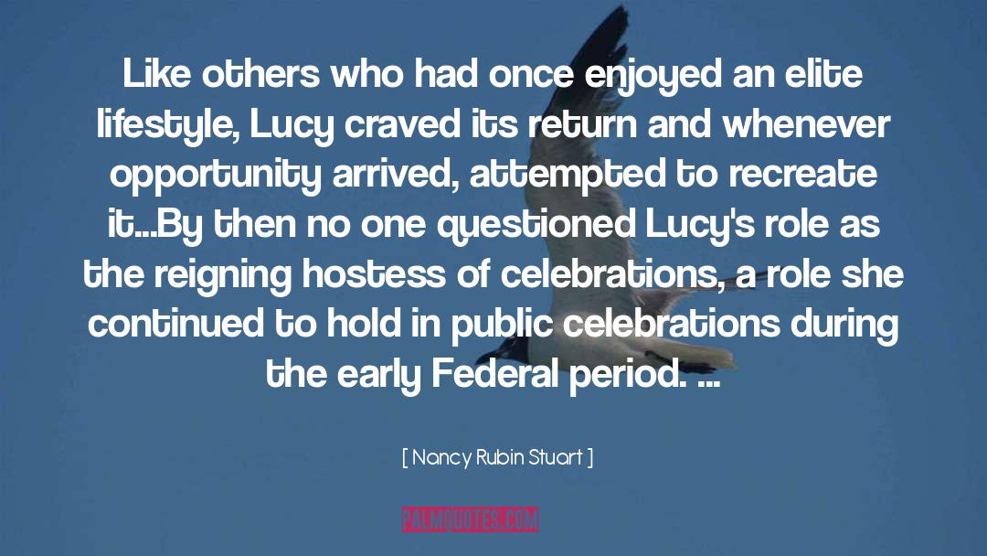 Banking Elite quotes by Nancy Rubin Stuart