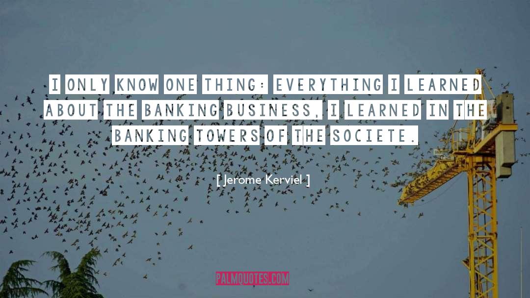 Banking quotes by Jerome Kerviel