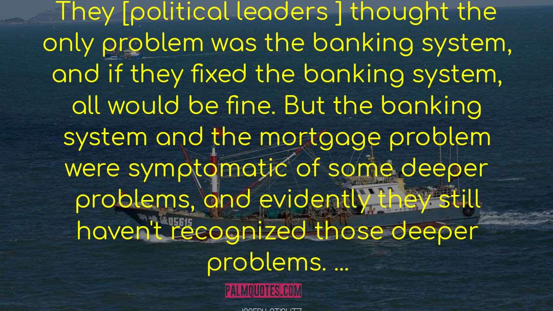 Banking quotes by Joseph Stiglitz