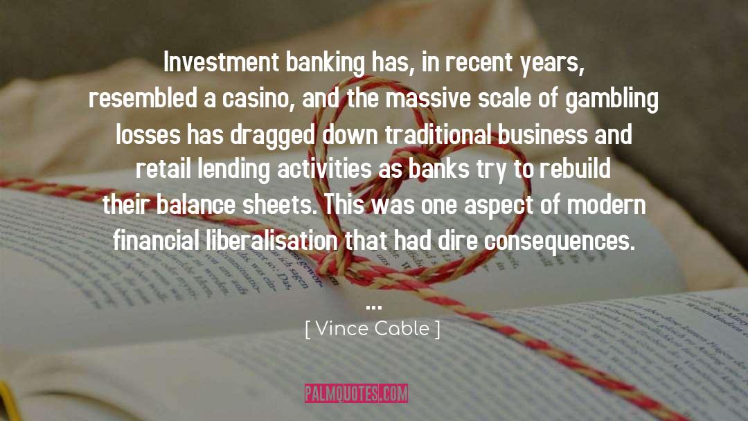 Banking quotes by Vince Cable