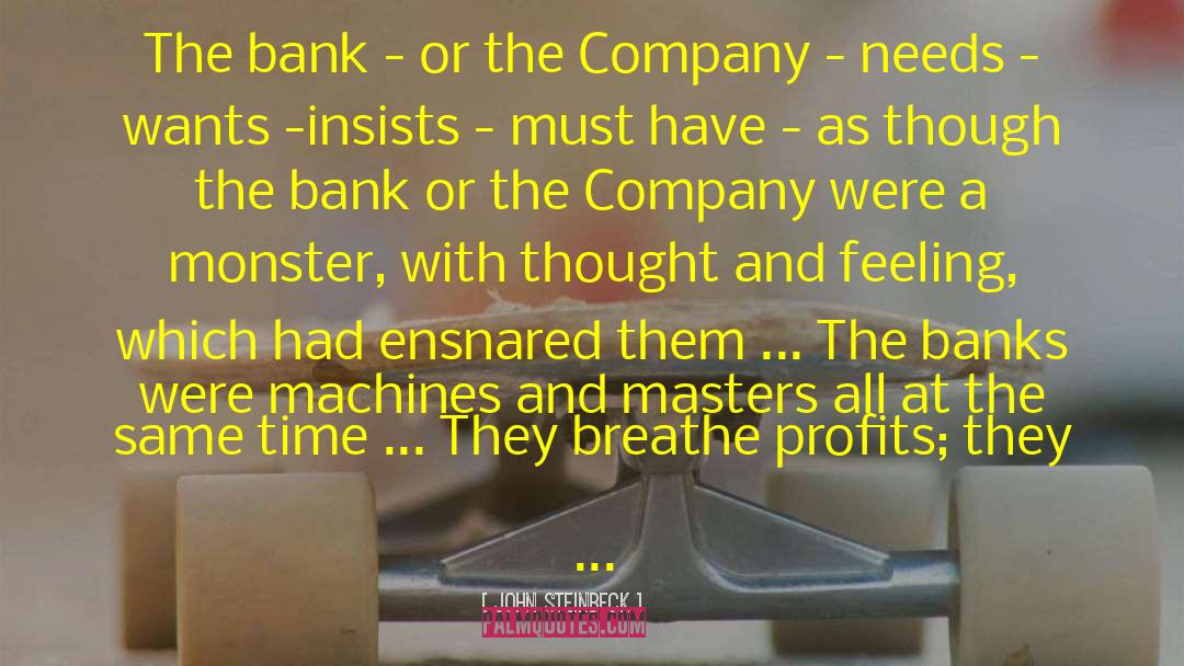 Banking quotes by John Steinbeck