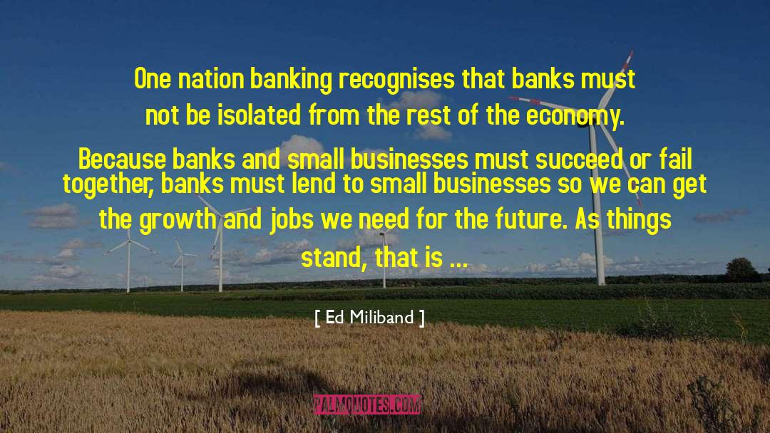 Banking quotes by Ed Miliband