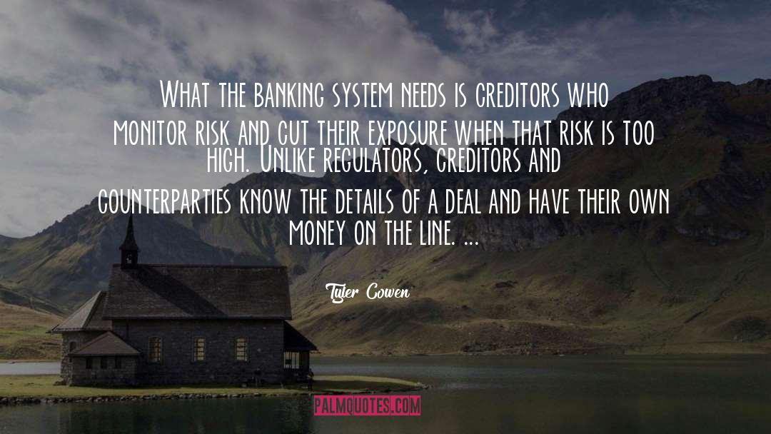 Banking quotes by Tyler Cowen