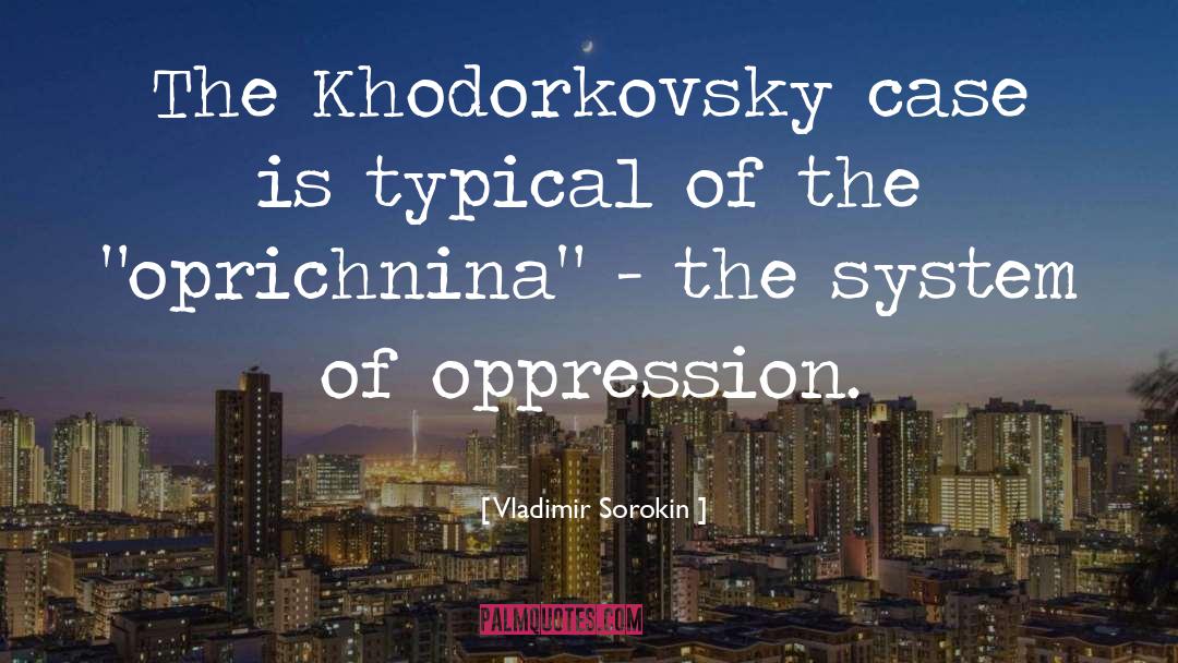 Banking System quotes by Vladimir Sorokin