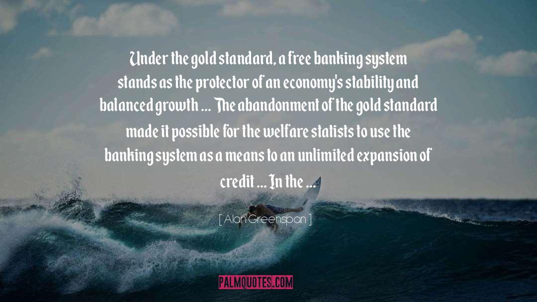 Banking System quotes by Alan Greenspan