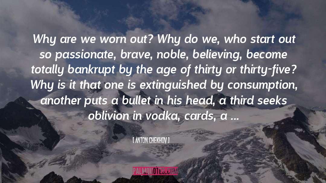 Bankrupt quotes by Anton Chekhov