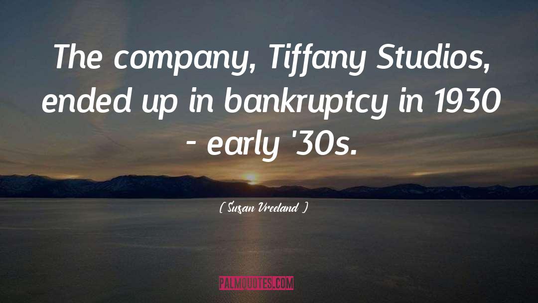 Bankruptcy quotes by Susan Vreeland