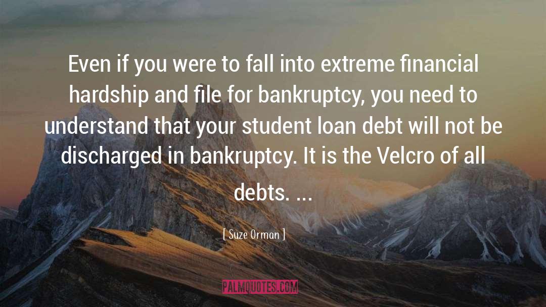Bankruptcy quotes by Suze Orman