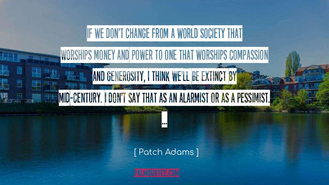Banks And Money quotes by Patch Adams