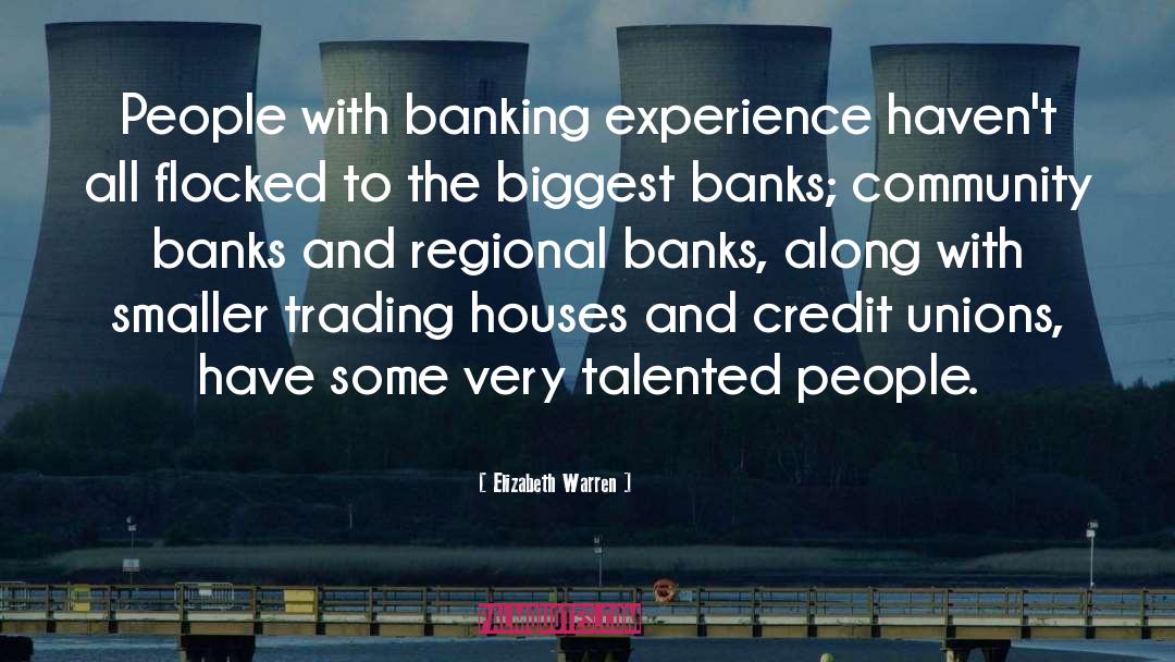 Banks quotes by Elizabeth Warren