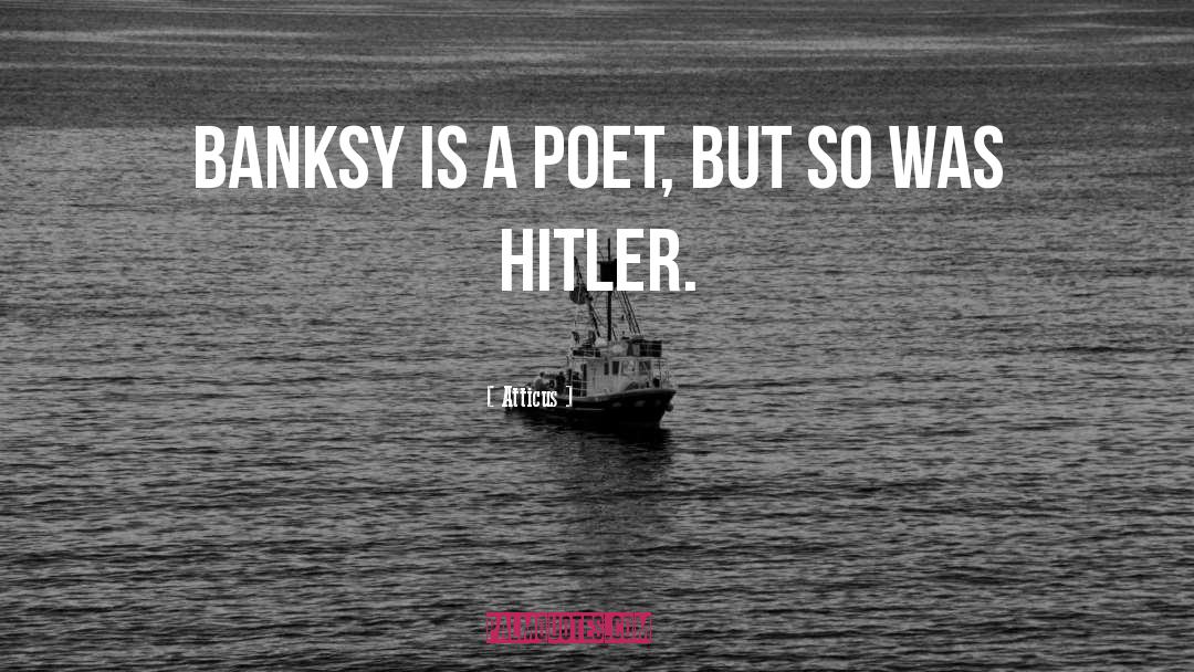 Banksy quotes by Atticus