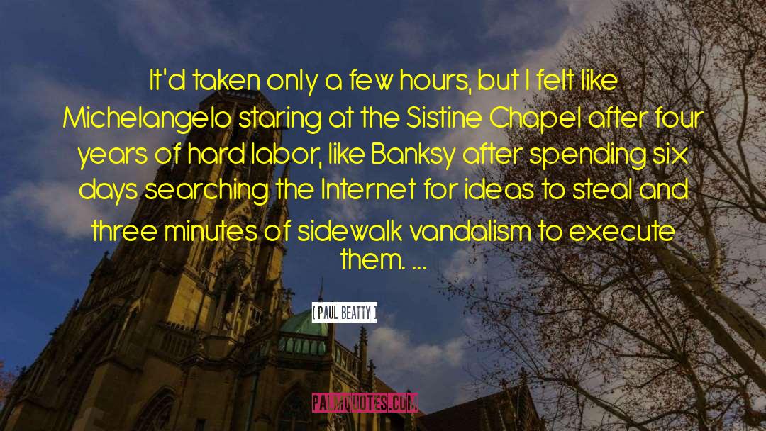 Banksy quotes by Paul Beatty