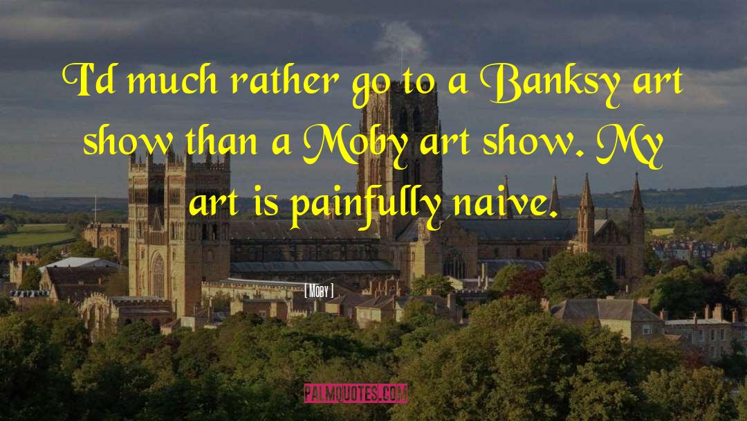 Banksy quotes by Moby