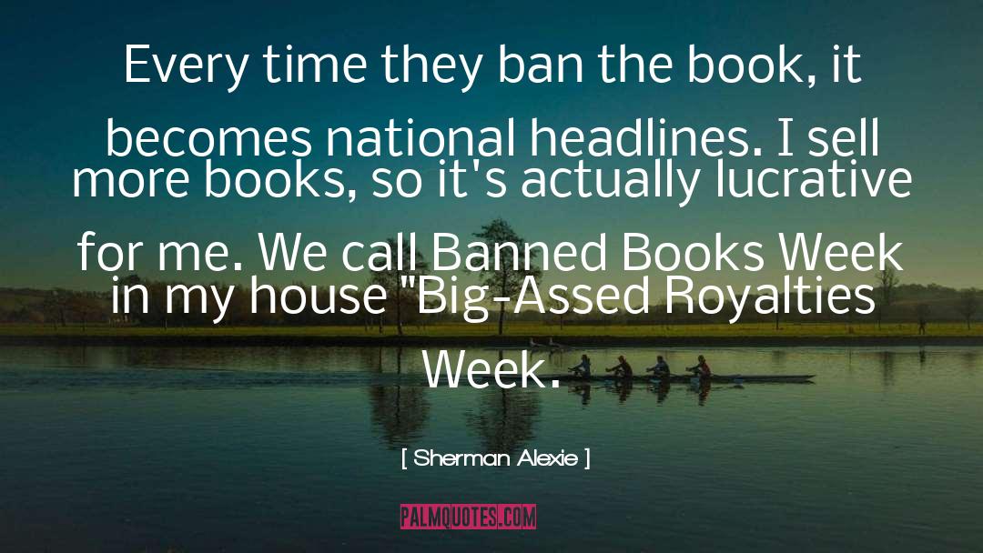 Banned Books quotes by Sherman Alexie