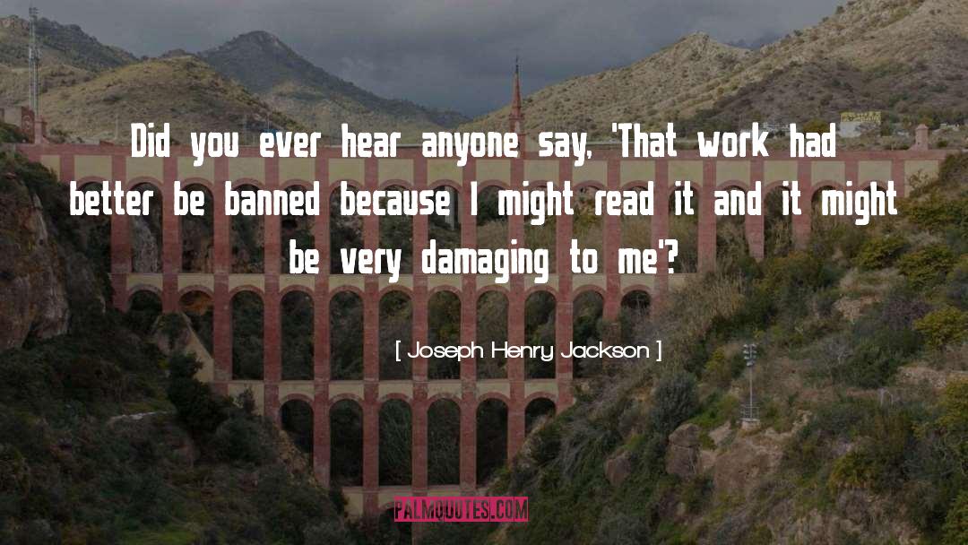 Banned Books Week quotes by Joseph Henry Jackson