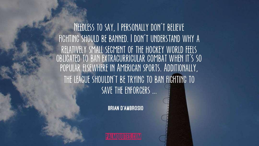 Banned quotes by Brian D'Ambrosio