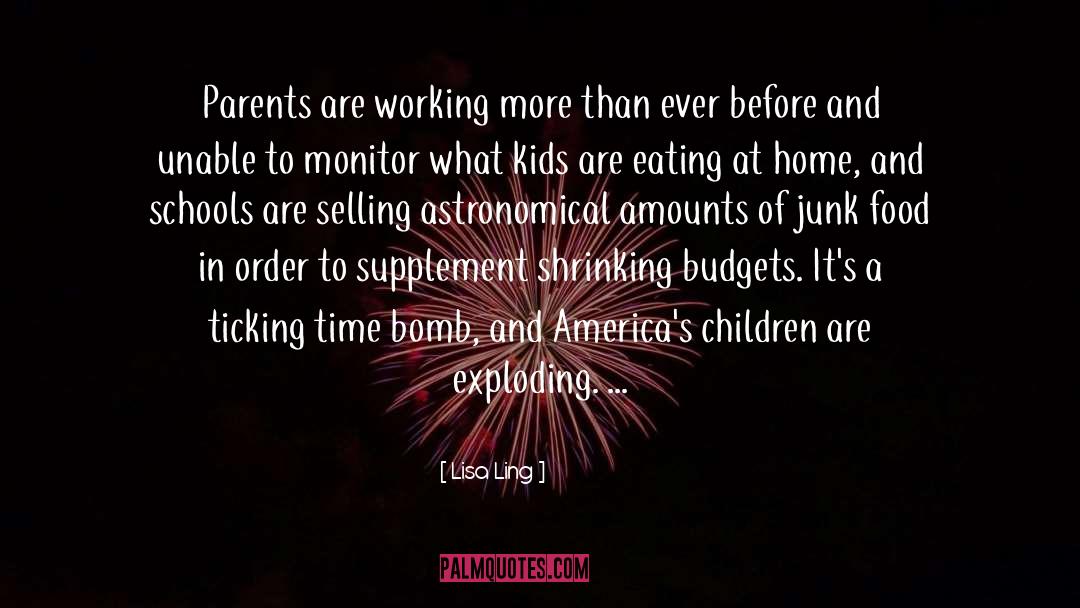 Banning Junk Food In Schools quotes by Lisa Ling