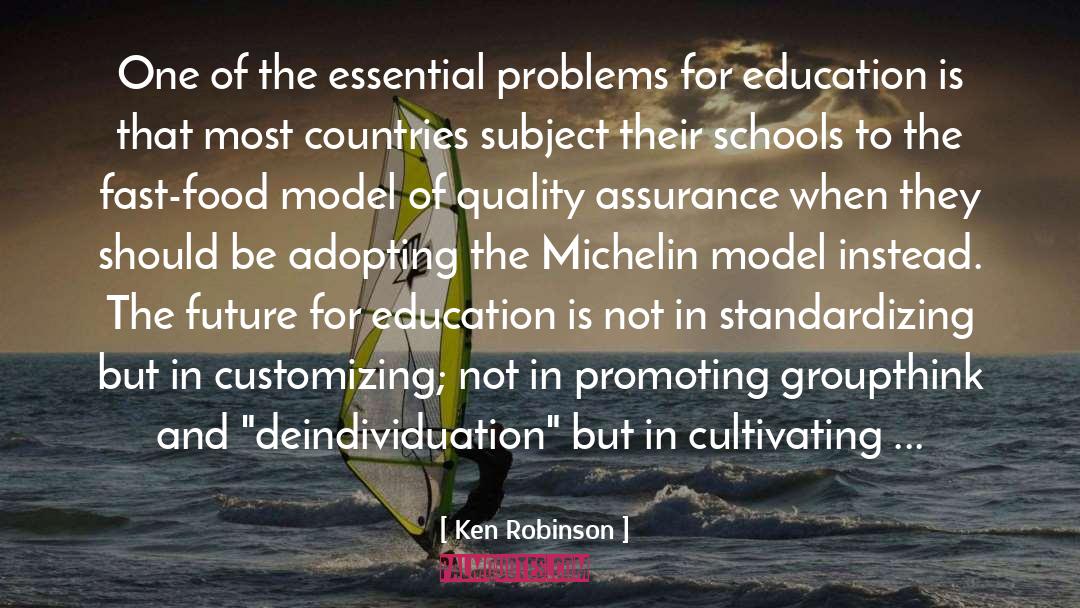 Banning Junk Food In Schools quotes by Ken Robinson
